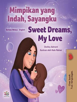 cover image of Mimpikan yang Indah, Sayangku Sweet Dreams, My Love